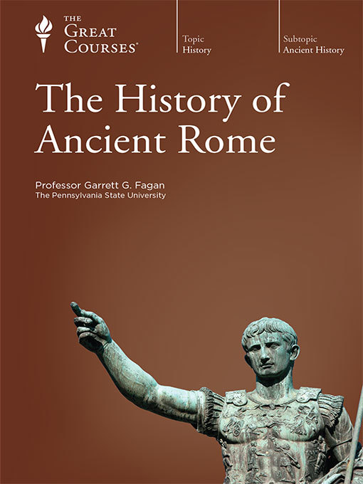 Title details for The History of Ancient Rome by Garrett G. Fagan - Wait list